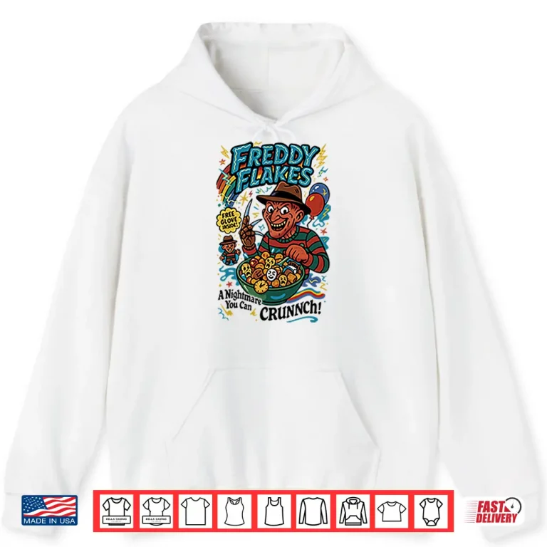 Hoodie Freddy Flakes Free Glove Inside A Nightmare You Can Crunnch Shirt