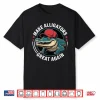 Make Alligators Great Again Funny Alligator Vintage Humor Shirt