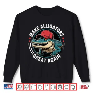 Sweatshirt Make Alligators Great Again Funny Alligator Vintage Humor Shirt