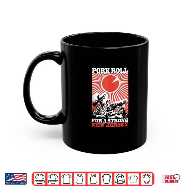 Mug Pork Roll for a Strong New Jersey Shirt