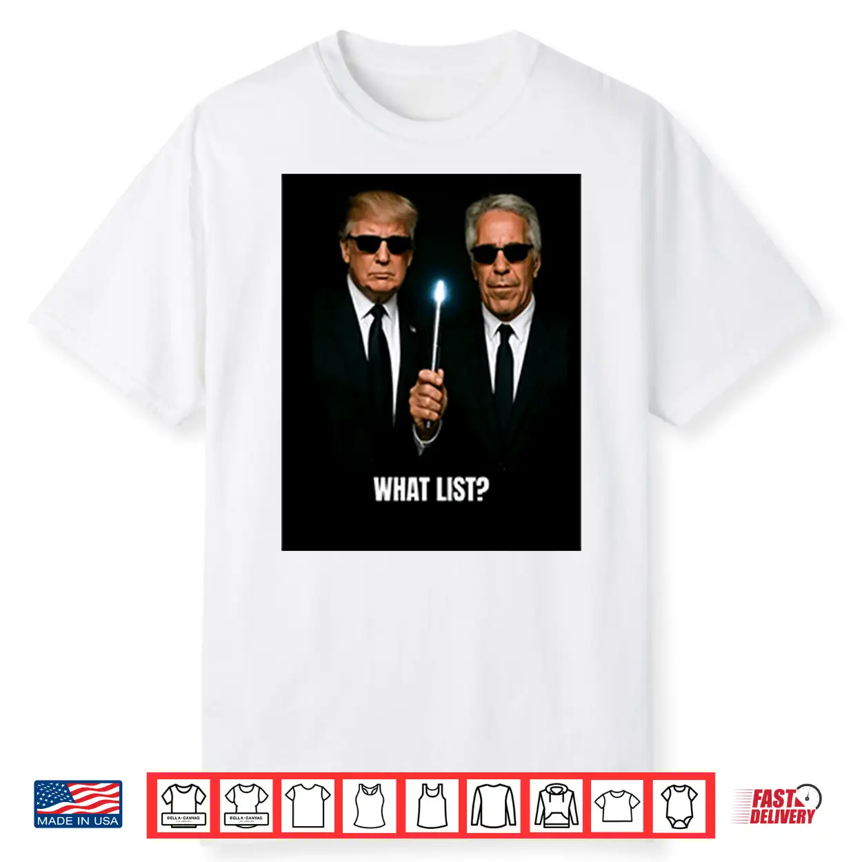 Donald Trump And Jeffrey Epstein What List Shirt Donald Trump And Jeffrey Epstein What List Shirt