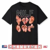 Milf Man I Love Feet Shirt