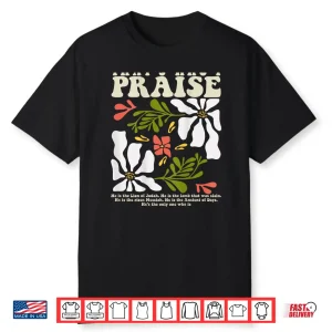 Brandon That’S Who I Praise Jesus Christian Lake Merch Shirt