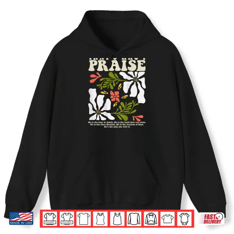 Hoodie Brandon Thats Who I Praise Jesus Christian Lake Merch Shirt 1