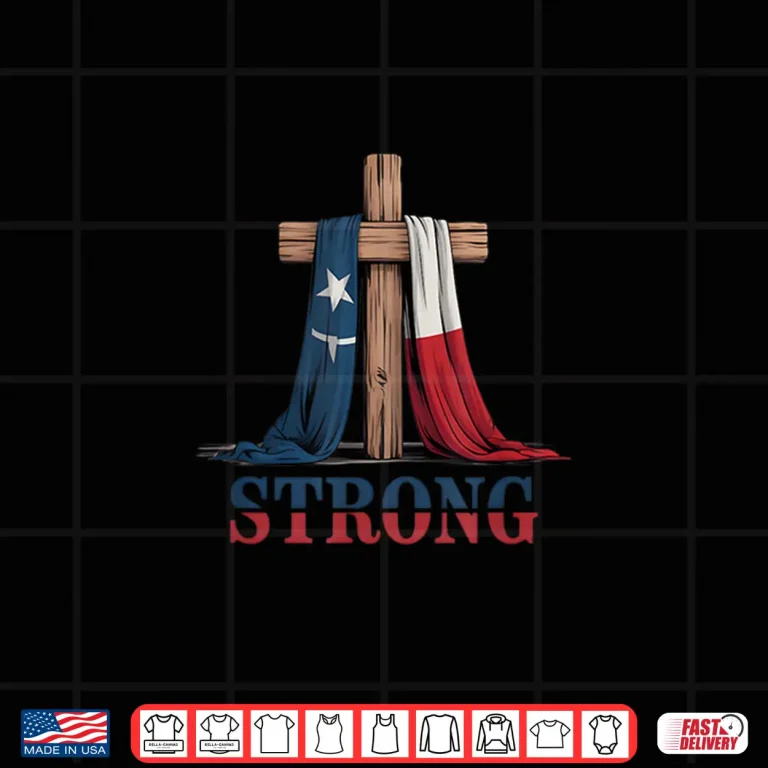 Design Texas Strong Cross Christian Patriotic Religion Shirt