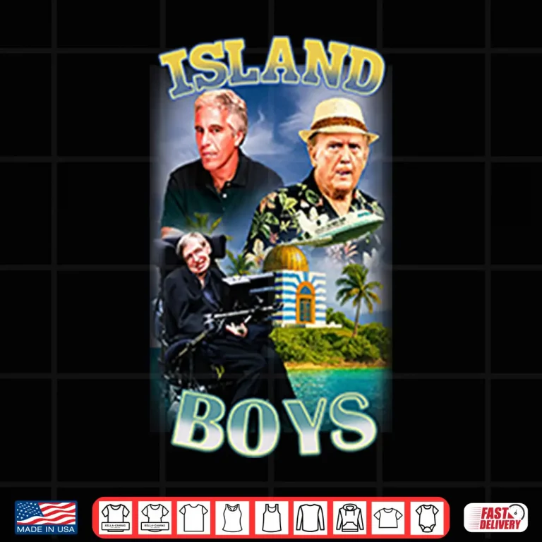 Design Island Boys Jeffrey Epstein Donald Trump Stephen Hawking Shirt