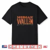 Morgan Wallen I’M A Little Crazy Shirt