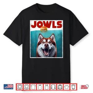 Jowwls Red Husky Jowls Burger Shirt