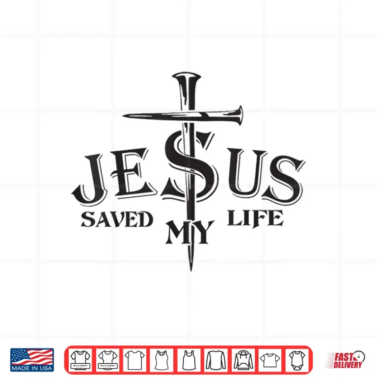 Design Jesus Saved My Life Cross Christians Bible Religious Shirt