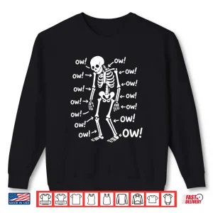 Ow Skeleton Chronic Pain Awareness Funny Shirt 2 Sweatshirt Ow Skeleton Chronic Pain Awareness Funny Shirt