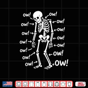 Ow Skeleton Chronic Pain Awareness Funny Shirt 4 Design Ow Skeleton Chronic Pain Awareness Funny Shirt
