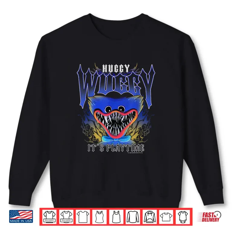 Poppy Playtime Huggy Wuggy It'S Play Time Distressed Poster Shirt 2 Sweatshirt Poppy Playtime Huggy Wuggy Its Play Time Distressed Poster Shirt