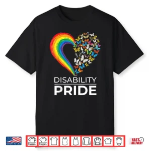 Disability Pride Flag July Disabled Pride Month Awareness Shirt