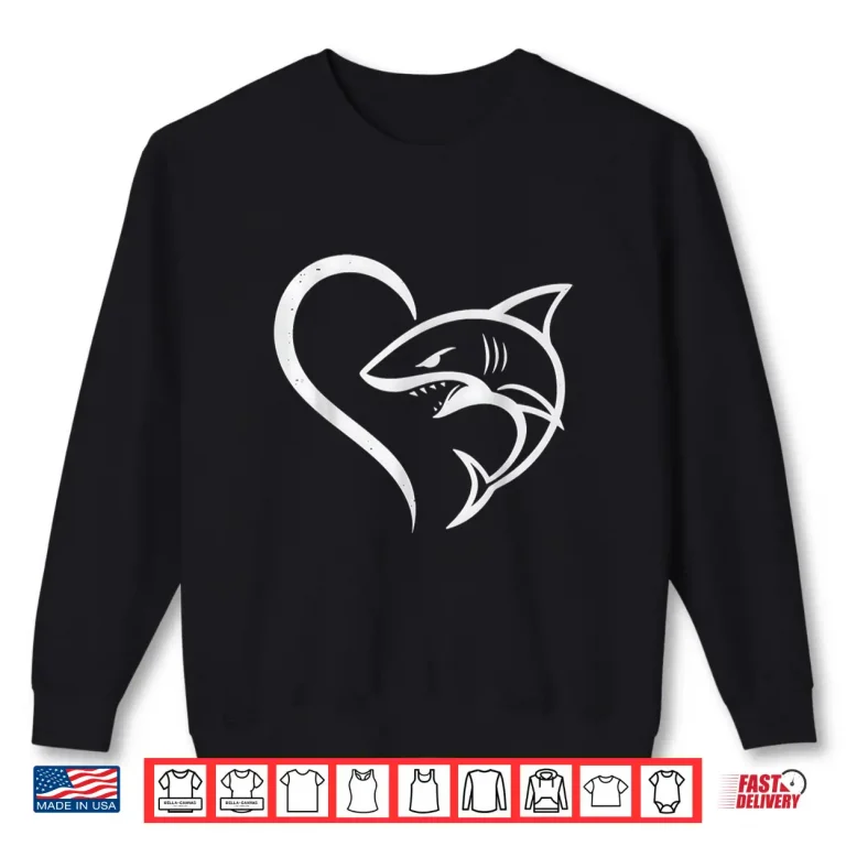 Sweatshirt Cute Shark Heart Sharks Lover I Love Sharks Shirt 1