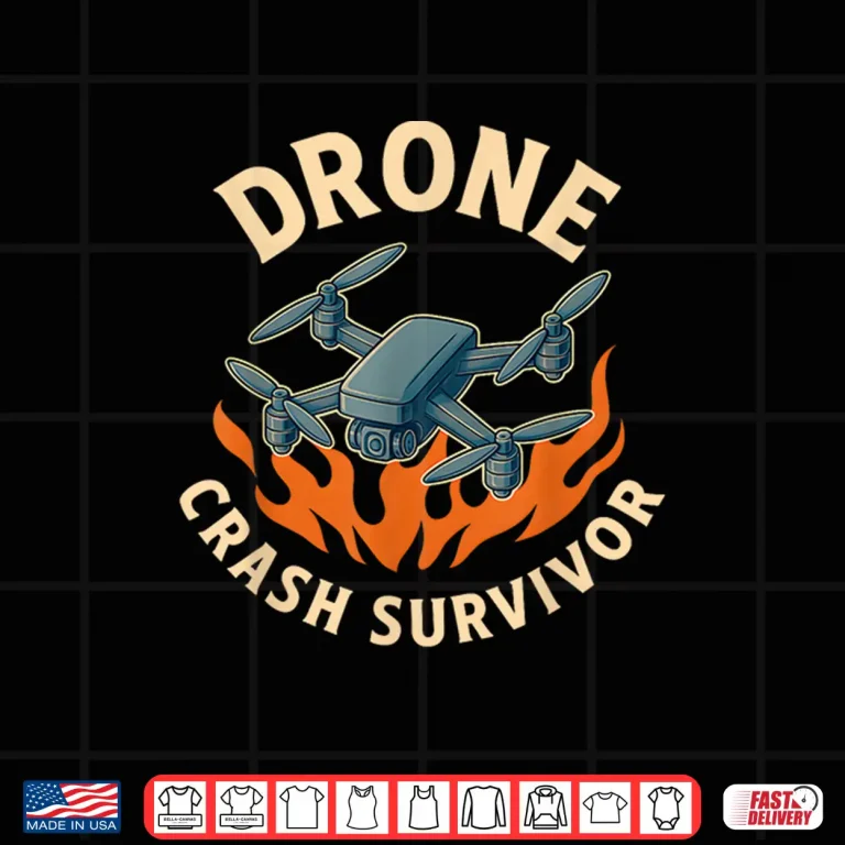 Design Drone Crash Survivor Funny Shirt 1