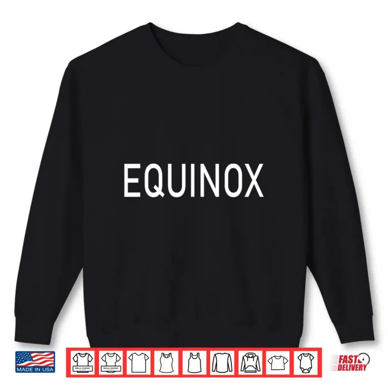 Sweatshirt Equinox Shirt