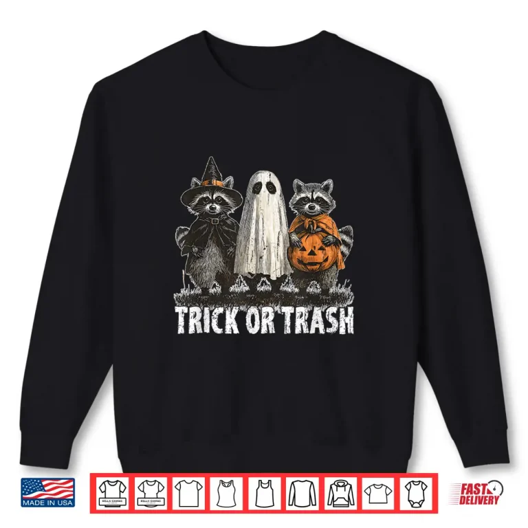 Sweatshirt Trick Or Trash Raccoon Halloween Funny Creepy Shirt