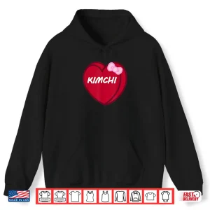 Hoodie Valentines Day Candy Sweet Hearts Love Kimchi Shirt
