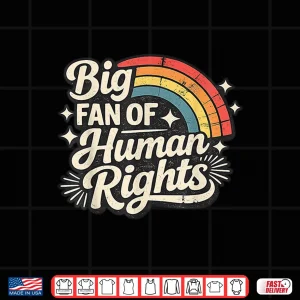 Design Retro Big Fan Of Human Rights Rainbow Shirt