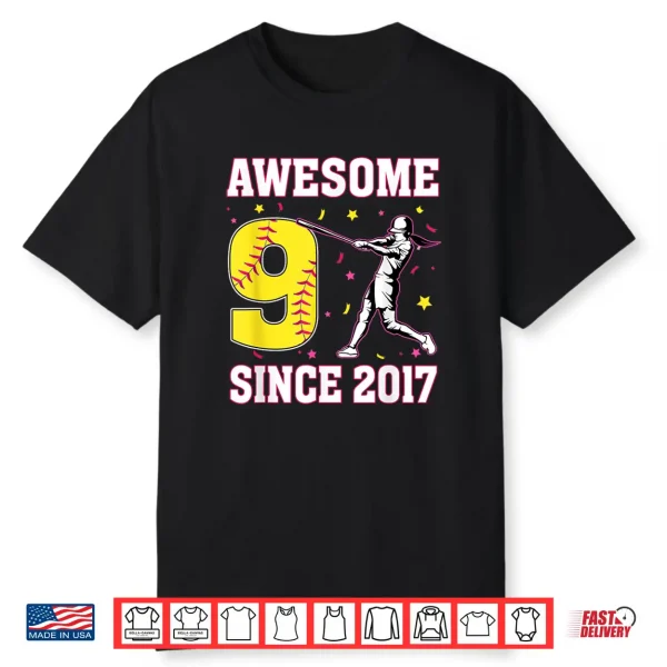 9Th Birthday Girl 9 Awesome Since 2017 Softball Theme Shirt