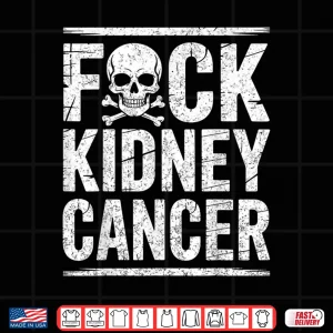 Design Fuck Kidney Cancer Awareness Month Fighter Warrior Survivor Shirt 1