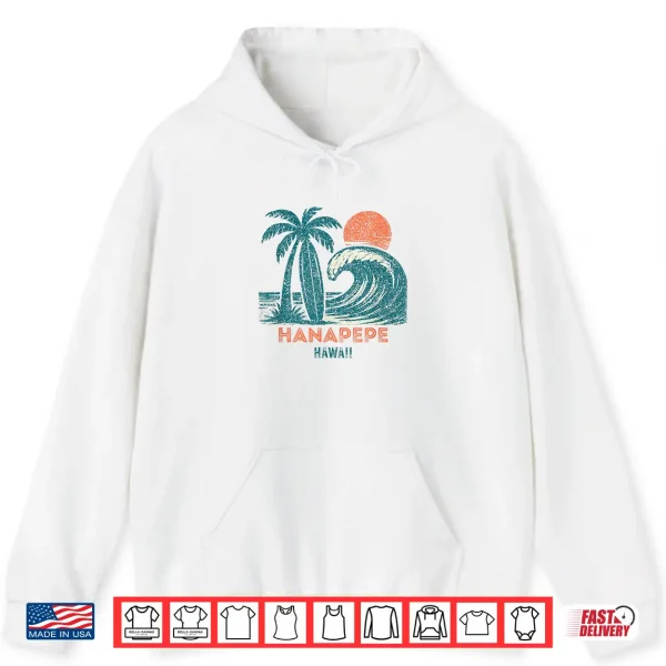 Hoodie Hanapepe Hawaii Retro Vintage Weathered Souvenir Shirt 1