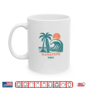 Mug Hanapepe Hawaii Retro Vintage Weathered Souvenir Shirt 1