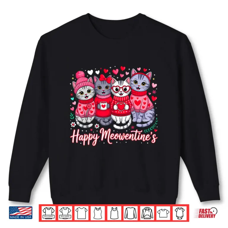 Sweatshirt Happy Meowentines Valentine Cat Lovers Shirt 1