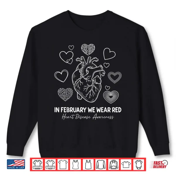 In February We Wear Red Chd Heart Disease Awareness Women Shirt 2 Sweatshirt In February We Wear Red Chd Heart Disease Awareness Women Shirt 1