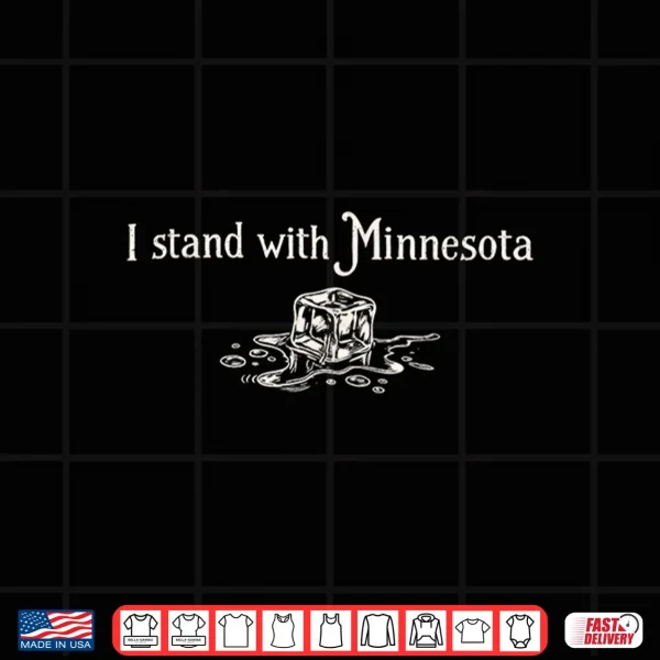 Design Retro I Stand With Minnesota No Ice Tee Shirt 1