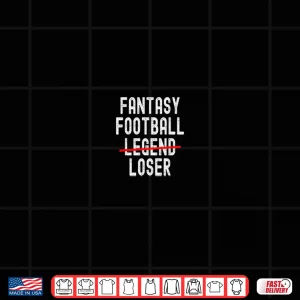 Design Fantasy Football Loser I Suck At Fantasy Football Shirt