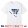 Texas Rangers And Houston Astros Together For Texas Shirt