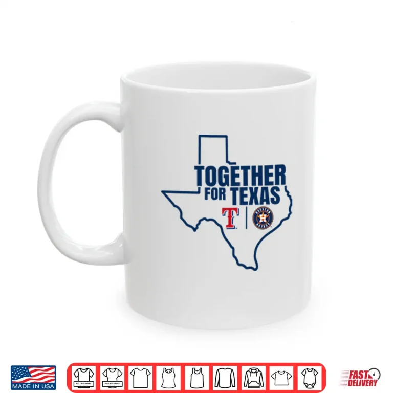 Mug Texas Rangers And Houston Astros Together For Texas Shirt