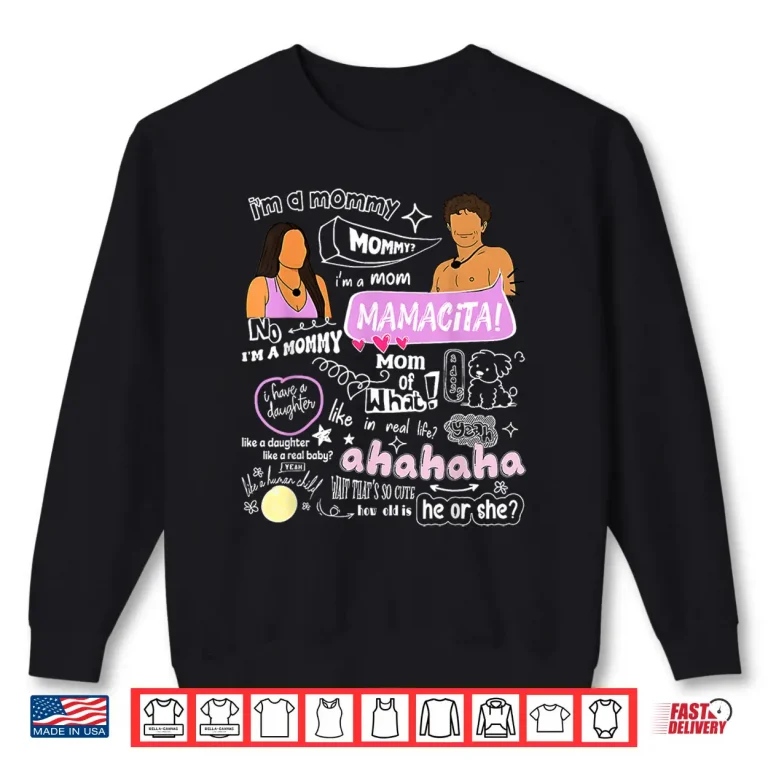 Sweatshirt Im A Mommy Mommy Im A Mom Mamacita Funny Love Island Shirt