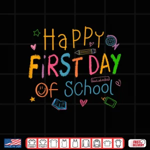 Design Happy First Day Of School Welcome Back To School Shirts Kids Shirt