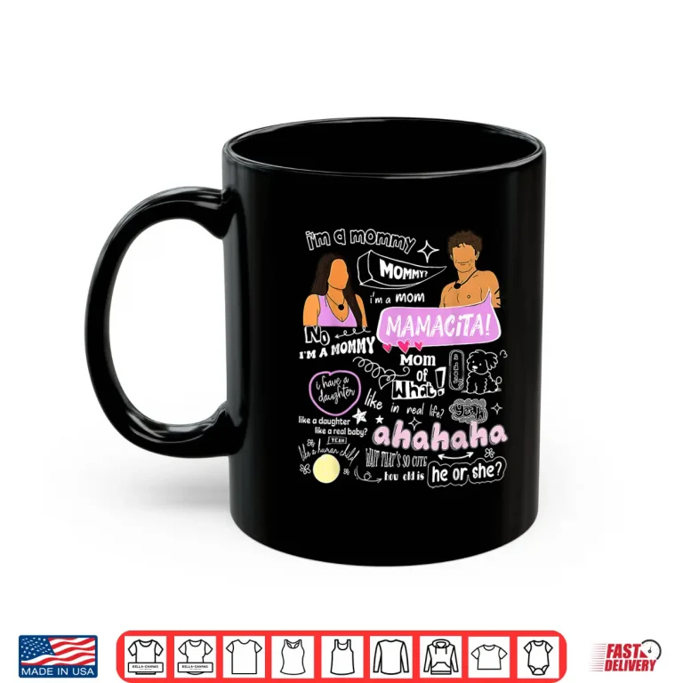 Mug Im A Mommy Mommy Im A Mom Mamacita Funny Love Island Shirt