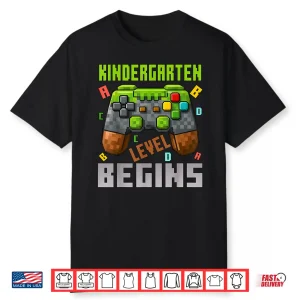 Kindergarten Level Begins First Day Of Kindergarten Gaming Shirt