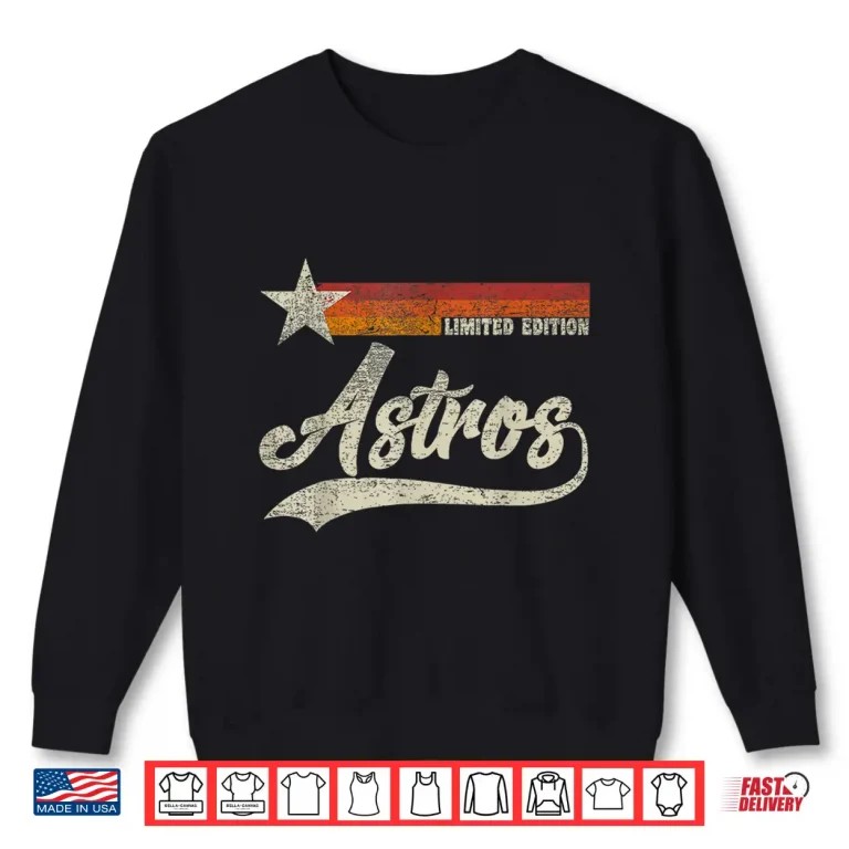 Sweatshirt Vintage Astros Limited Edition Shirt