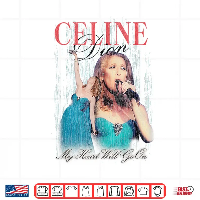 Design Celine Dion My Heart Will Go On Fan Shirt