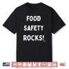 Food Safety Rocks Shirt