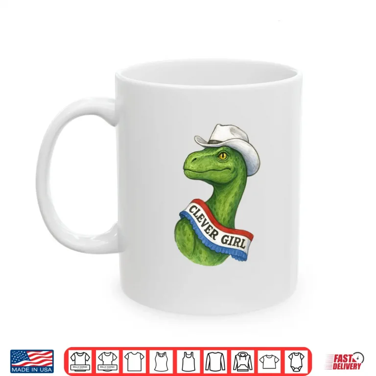 Mug Dinosaur Sash Clever Girl Country Cowgirl Texas Concert Shirt
