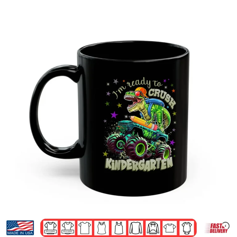 Mug Kindergarten Boys Dinosaur Im Ready To Crush Kindergarten Shirt