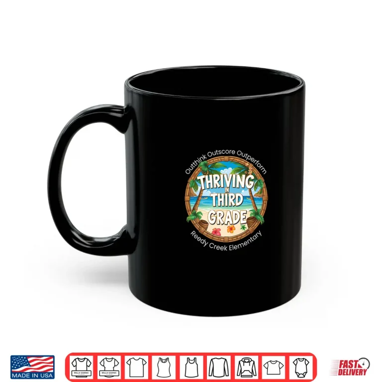 Mug Thriving In Third Reedy Rce Final Shirt