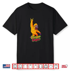 Booger Sugar Nose Beers Sasquatch Yeti Nose Nachos Funny Shirt