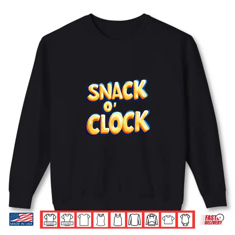Sweatshirt Awesome Snack OClock for Speech Lovers Shirt