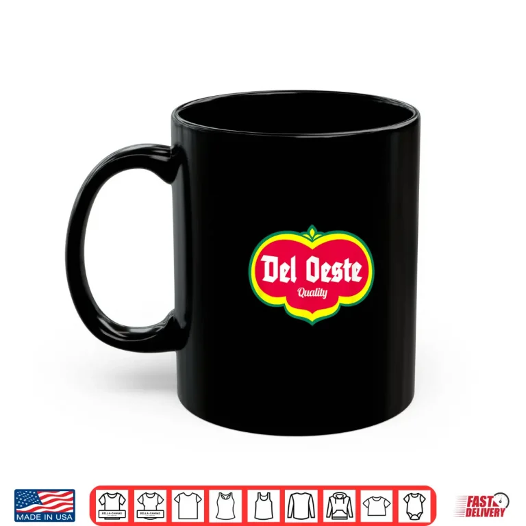Mug Del Oeste Quality Cannery Inspired Design Shirt