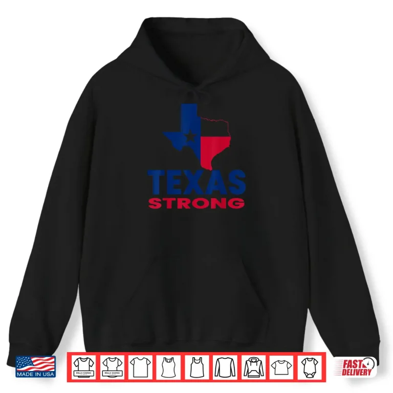 Hoodie Retro Pray For Texas Hill Country Support Texas Stronger Shirt
