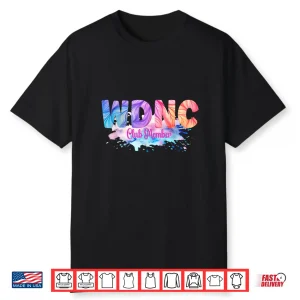 We Don’T Care Wdnc Society Member Quote Secret Club Joke Shirt
