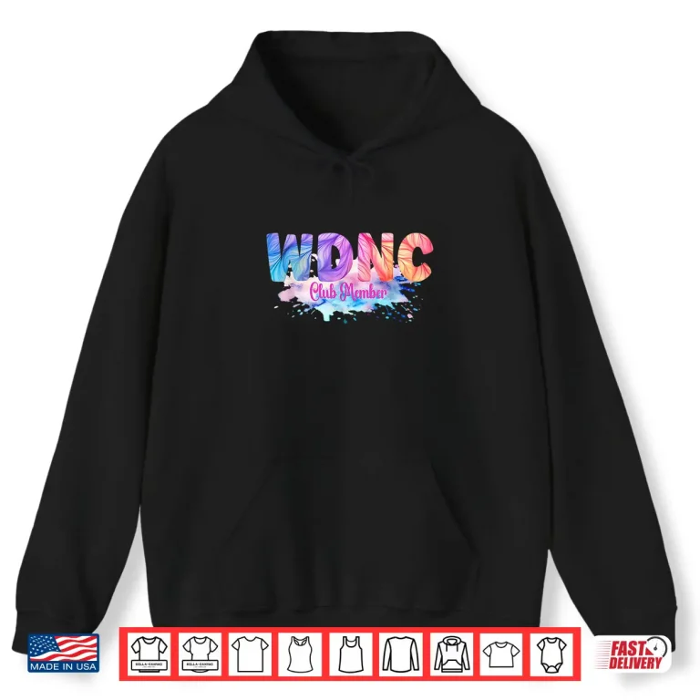 Hoodie We Dont Care WDNC Society Member Quote Secret Club joke Shirt