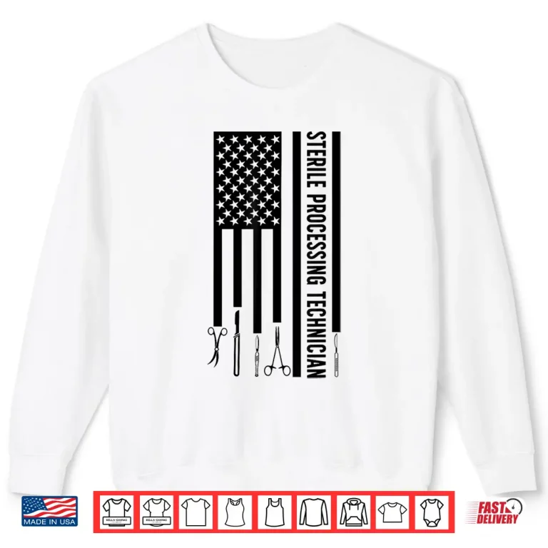 Sweatshirt Sterile Processing Technician Proud Sterile Processing Tech Shirt